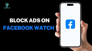 How to Block ADs on Facebook Watch
