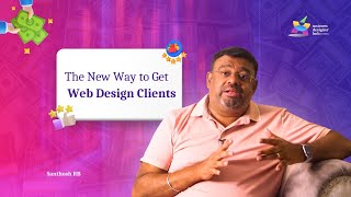 The New Way To Get Web Design Clients