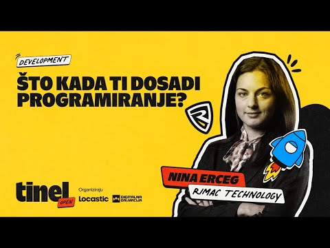 Što kada ti DOSADI programiranje - Nina Erceg - TINEL Open