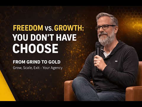 Stop Choosing Between Freedom & Growth! Discover The Truth That Will Unlock Your Agency’s Potential