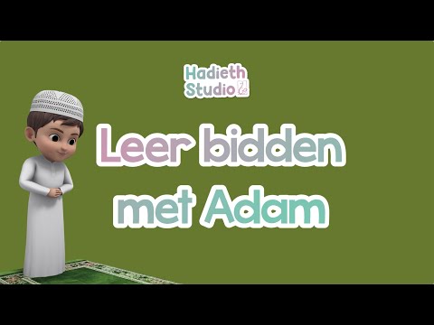 Leer bidden met Adam | Hadieth Studio