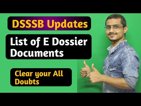 DSSSB E Dossier Process 2021 List of E Dossier Documents