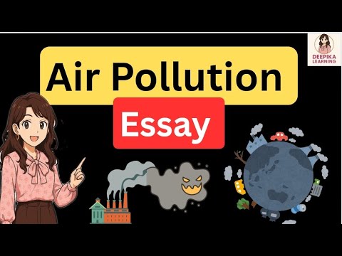 Air pollution Essay | Easy Essay | #airpollution #essay 