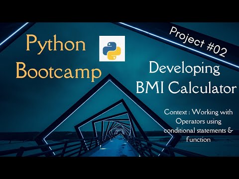Portfolio Project 02 | Developing BMI Calculator | Python Bootcamp