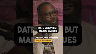 Smart Couples Date VISION But Marry VALUES #hardlyinitiated