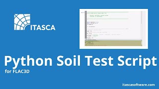 Python Soil Test Script | FLAC3D | ITASCA Software Academy