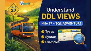 🚍 SQL Journey Mile 27 DDL (VIEW)