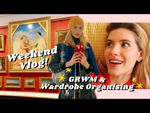 WEEKEND VLOG | GRWM & Organising My Wardrobe✨