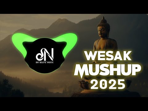 Wesak Mushup 2025 (DNBeats Remix)