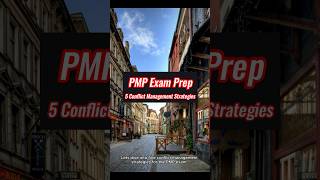 5 Strategies of Conflict Management for PMP Exam #pmpprep #pmpexam #thomaskilmann #pmi @pmi