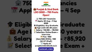 💼 Punjab & Sind Bank LBO 2025 – 750 Posts Open!