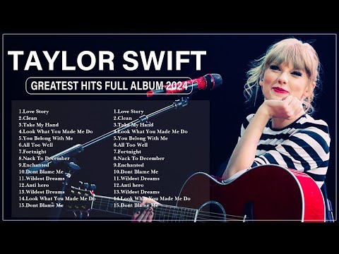 Taylor Swift ~ Top 10 Hits Playlist Of All Time ~ Most Popular Hits Playlist 🌿