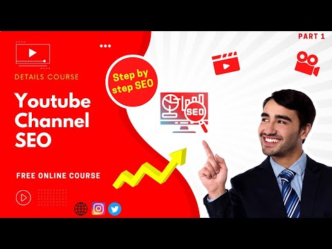 YouTube Channel SEO l Get more Traffic To your YouTube channel l Details Course 2022