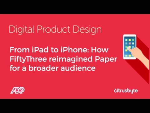 From iPad to iPhone: How FiftyThree reimagined Paper for a broader audience