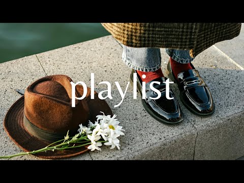 【Playlist】聴けば必ず好きになるオシャレな洋楽MIX / 作業用BGM / Chill / Relax / Work / Study / 著作権フリー