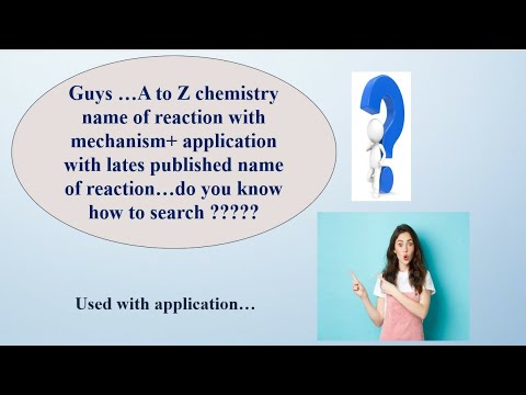 Chemistry A to Z name of reaction with mechanism easly see use the application.🎓💻📚📖.