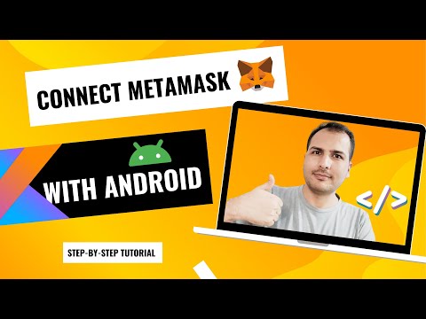How to Connect Your Android App to MetaMask A Step by Step Guide