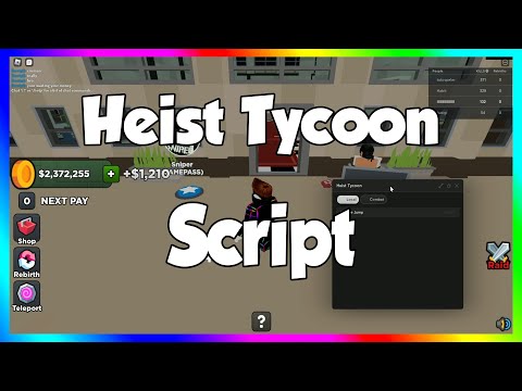 [Roblox] Heist Tycoon Script | Auto Farm & Infinite Jump