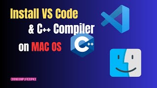 How to setup VS Code for C++ on Mac ? | Software Installation for Mac users