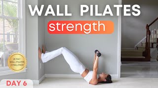 28 Day Wall Pilates Challenge- DAY 6 Full Body Workout with Weights
