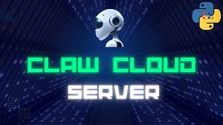 Claw Cloud Run