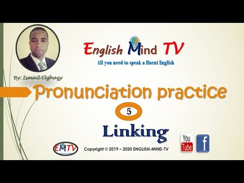 Pronunciation practice || English Fluency tips: linkingشرح مبسط لظاهرة الربط