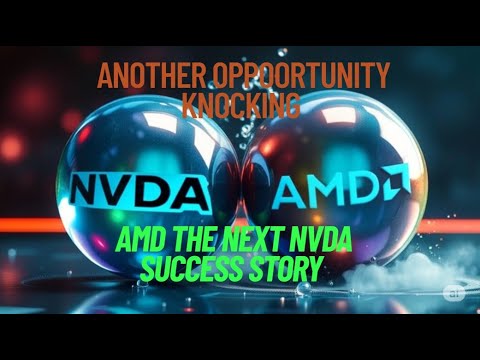 AMD The next success story like NVDA-Another oppoortunity knocking