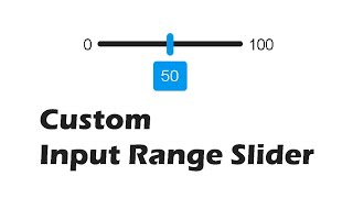 Custom Input Range Slider Using HTML CSS and JavaScript