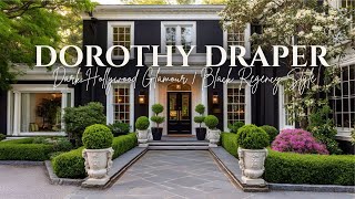 Dorothy Draper’s Dark Hollywood Glamour   Black Regency Style Reimagined