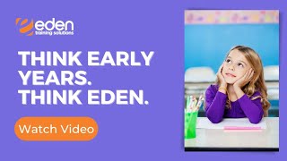 Why Choose Eden Training Solutions - Specialists in Early Years