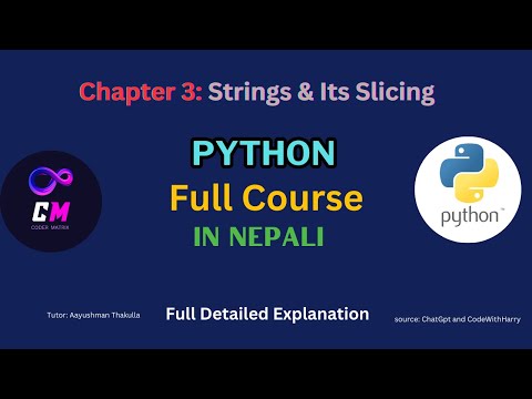 Chapter 3: Strings In Python || Python Course In Nepali || #codermatrix