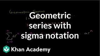Geometric series | Sequences, series and induction | Precalculus | Khan Academy