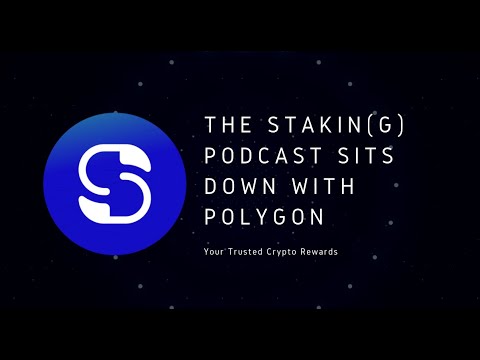 The Stakin(g) Podcast Sits Down With Polygon