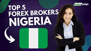 Top 5 Forex Brokers in Nigeria 2024