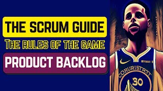 What is a PRODUCT BACKLOG? (Scrum Guide Essentials for PMP & ACP #13)