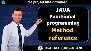Java tutorial #78 | Functional programming - Method reference | Java course for beginners