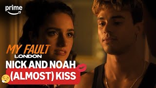 Noah Teases Nick | My Fault: London | Prime Video