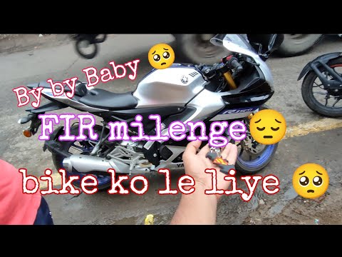 By by Baby 🥺 i miss you 🥺#r15m #ns200 #r15v3 #youtube