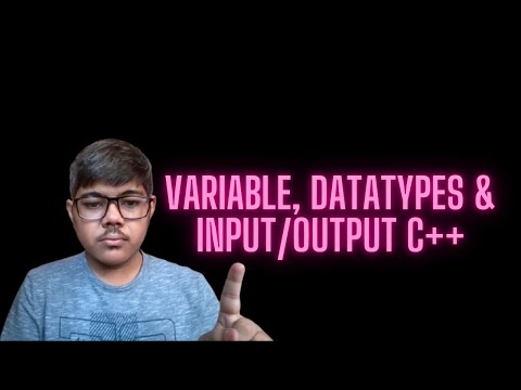 Chapter 3 Variable, Datatypes and Input/Output | Creative Abhinav