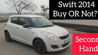 Is second hand Swift 2014 Worth Buying? Find Out in This Video |HARDIK MAKHIJA|