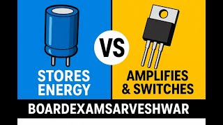Difference between Transistor And Capacitor। Complete।By Sarveshwar Kumar Verma #capacitor #physics