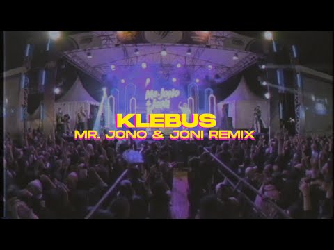 KLEBUS - JONOJONI OFFICIAL ( Mr. Jono & Joni REMIX )