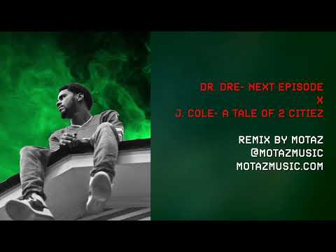 Next Episode X A Tale Of 2 Citiez (Motaz Remix)