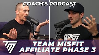 Phase 3 is Here! | Team Misfit Crossfit Affiliate Programming | Coaches Podcast
