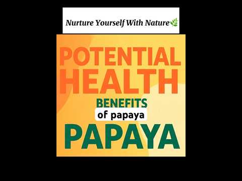 POTENTIAL HEALTH BENEFITS OF PAPAYA #shortsviral #papaya #tropicalfruit #healthyeating #wellness