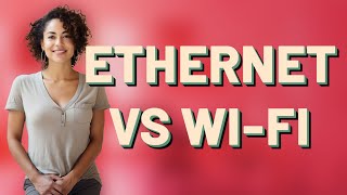 Ethernet vs. Wi-Fi: Which Is Best for Smart TV Setup?