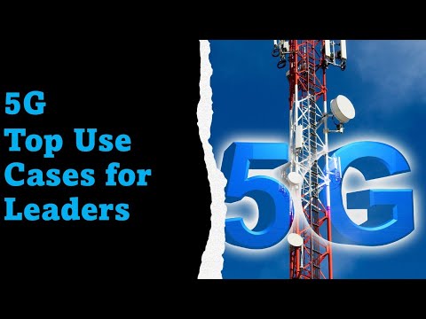 5G Technology Innovation: Top Use Cases Explored in Just 4 Minutes