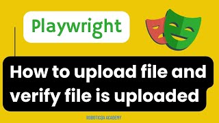 How to upload file in Playwright + Typescript [ Non Input Tag ] and verify file is uploaded