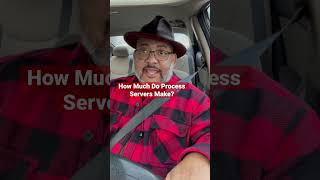 How Much Do Process Servers Make? #becomeaprocessserver