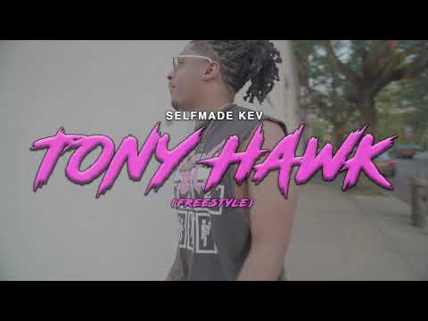 Selfmade Kev - Tony Hawk (Freestyle)